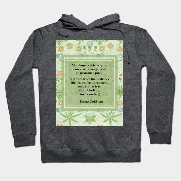 The Marriage Economic Arrangement Hoodie by Everyday Anarchism